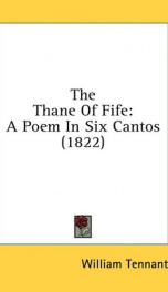 the thane of fife a poem in six cantos_cover