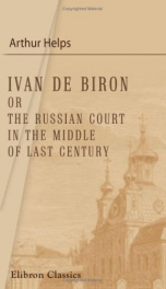 ivan de biron or the russian court in the middle of last century_cover