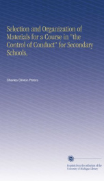 selection and organization of materials for a course in the control of conduct_cover