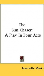 the sun chaser a play in four acts_cover