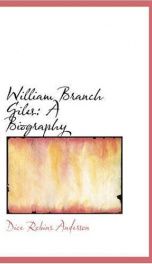 william branch giles a biography_cover