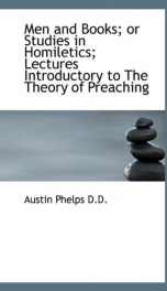 men and books or studies in homiletics lectures introductory to the theory of_cover
