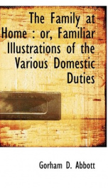the family at home or familiar illustrations of the various domestic duties_cover