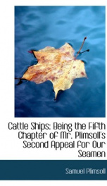 cattle ships being the fifth chapter of mr plimsolls second appeal for our se_cover