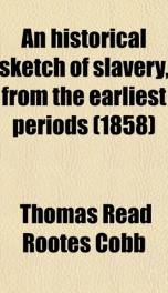 an historical sketch of slavery from the earliest period_cover