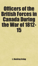 officers of the british forces in canada during the war of 1812 15_cover