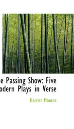 the passing show five modern plays in verse_cover