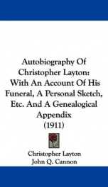 autobiography of christopher layton with an account of his funeral a personal_cover