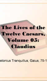 The Lives of the Twelve Caesars, Volume 05: Claudius_cover