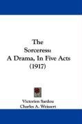 the sorceress a drama in five acts_cover