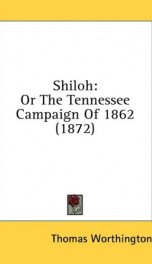 shiloh or the tennessee campaign of 1862_cover