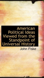 American Political Ideas Viewed from the Standpoint of Universal History_cover