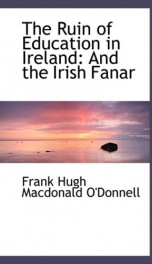 the ruin of education in ireland and the irish fanar_cover