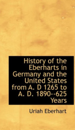 history of the eberharts in germany and the united states from a d 1265 to a d_cover