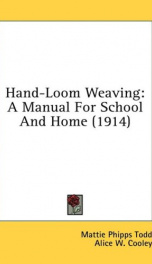 hand loom weaving a manual for school and home_cover