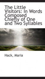 the little visitors in words composed chiefly of one and two syllables_cover