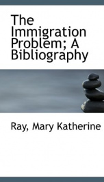 the immigration problem a bibliography_cover