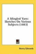 a mingled yarn sketches on various subjects_cover