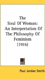 the soul of woman an interpretation of the philosophy of feminism_cover