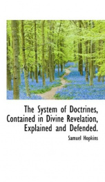 the system of doctrines contained in divine revelation explained and defended_cover