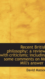 recent british philosophy a review with criticisms including some comments on_cover
