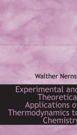 experimental and theoretical applications of thermodynamics to chemistry_cover