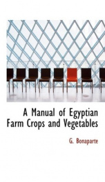 a manual of egyptian farm crops and vegetables_cover