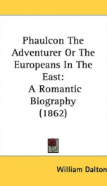 phaulcon the adventurer or the europeans in the east a romantic biography_cover