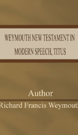 Weymouth New Testament in Modern Speech, Titus_cover