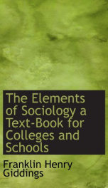 the elements of sociology a text book for colleges and schools_cover