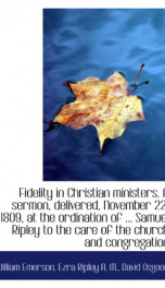 fidelity in christian ministers a sermon delivered november 22 1809 at the_cover