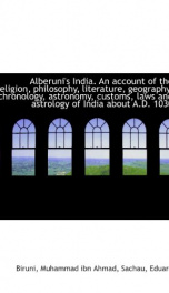alberunis india an account of the religion philosophy literature geography_cover