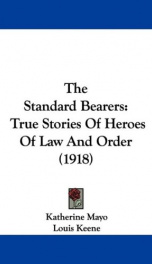 the standard bearers true stories of heroes of law and order_cover