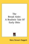 the broad aisle a realistic tale of early ohio_cover