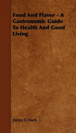 food and flavor a gastronomic guide to health and good living_cover