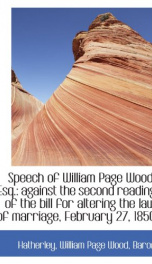 speech of william page wood esq against the second reading of the bill for a_cover