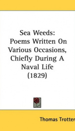 sea weeds poems written on various occasions chiefly during a naval life_cover