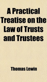 a practical treatise on the law of trusts and trustees_cover