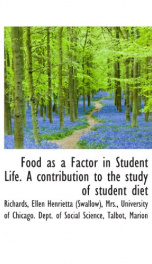 food as a factor in student life a contribution to the study of student diet_cover