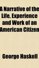 a narrative of the life experience and work of an american citizen_cover