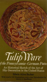 tulip ware of the pennsylvania german potters an historical sketch of the art_cover