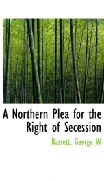 a northern plea for the right of secession_cover