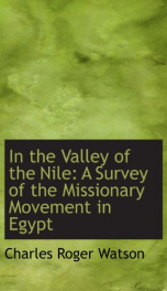 in the valley of the nile a survey of the missionary movement in egypt_cover