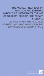 the american text book of practical and scientific agriculture intended for the_cover