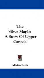 the silver maple a story of upper canada_cover