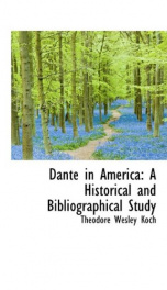 dante in america a historical and bibliographical study_cover