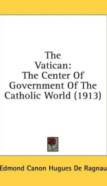 the vatican the center of government of the catholic world_cover