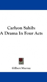 carlyon sahib a drama in four acts_cover