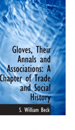 gloves their annals and associations a chapter of trade and social history_cover