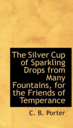 the silver cup of sparkling drops from many fountains_cover